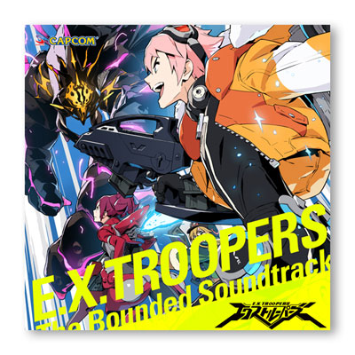 E.X.TROOPERS The Bounded Soundtrack