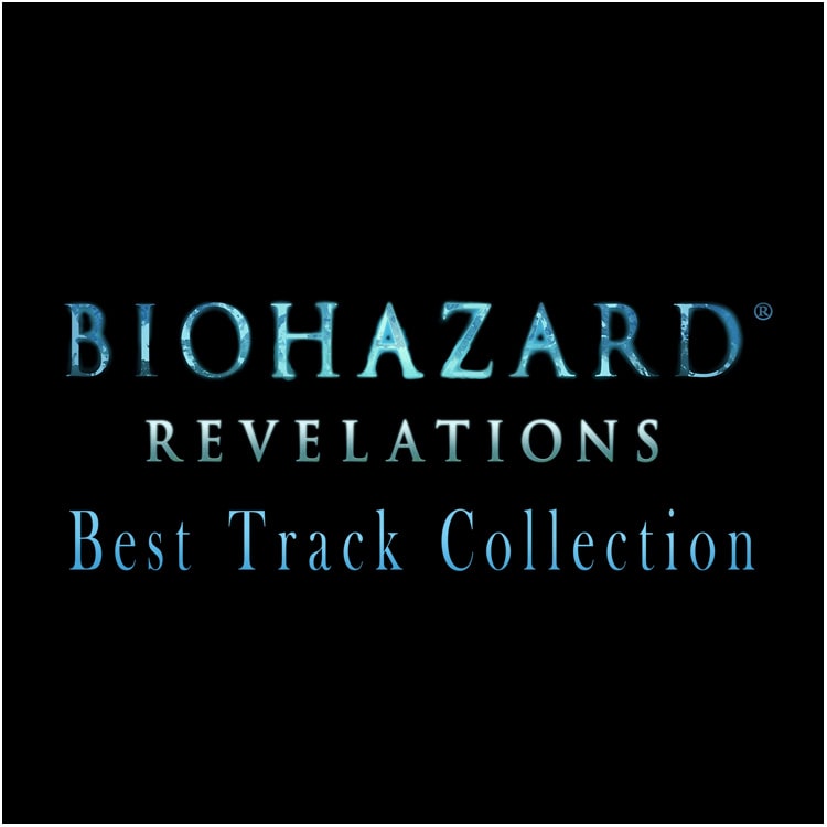 【単曲】BIOHAZARD REVELATIONS Best Track Collection Revelations -Previous Story-