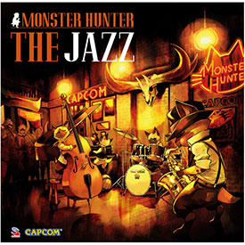 yAozMONSTER HUNTER THE JAZZ