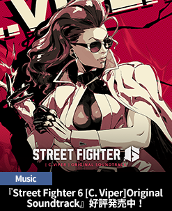 yAozStreet Fighter 6 [C. Viper] Original Soundtrack@D]̔I